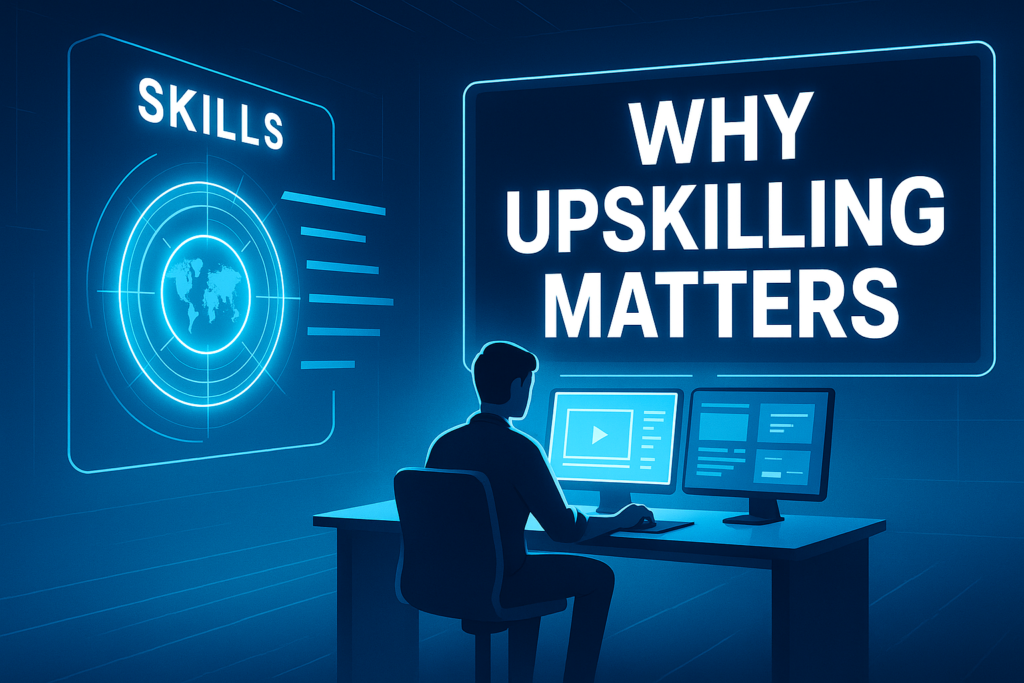 Why Upskilling Is Essential in the Modern World