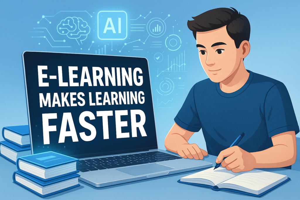 How E-Learning Helps Students Learn Faster